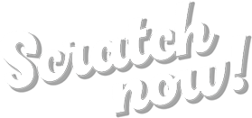 Scratch now!